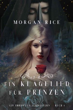 [A Throne for Sisters 04] • Ein Klagelied für die Prinzessin